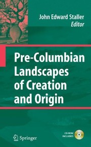 Pre-Columbian Landscapes of Creation and Origin Cover Image