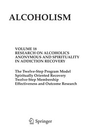 Recent Developments in Alcoholism Research on Alcoholics Anonymous and Spirituality in Addiction Recovery  Cover Image