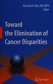 Toward the Elimination of Cancer Disparities Medical and Health Perspectives  Cover Image