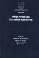 High-pressure materials research : symposium hard December 1-4, 1998, Boston, Massachusetts, U.S.A.  Cover Image