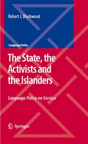 The State, the Activists and the Islanders Language Policy on Corsica  Cover Image