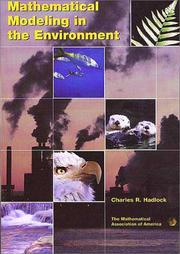 Mathematical modeling in the environment / Charles R. Hadlock Cover Image