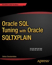 Oracle SQL Tuning with Oracle SQLTXPLAIN Cover Image