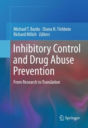 Inhibitory Control and Drug Abuse Prevention From Research to Translation  Cover Image