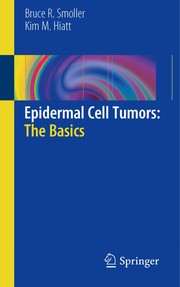 Epidermal Cell Tumors: The Basics Cover Image