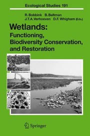 Wetlands: Functioning, Biodiversity Conservation, and Restoration Cover Image