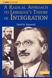 A radical approach to Lebesgue¡s theory of integration  Cover Image