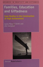 Families, Education and Giftedness Case Studies in the Construction of High Achievement  Cover Image