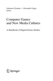 Computer Games and New Media Cultures A Handbook of Digital Games Studies  Cover Image