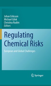 Regulating Chemical Risks European and Global Challenges  Cover Image