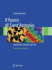 Il fuoco di Sant’ Antonio Dai Misteri Eleusini all’LSD  Cover Image