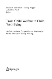 From Child Welfare to Child Well-Being An International Perspective on Knowledge in the Service of Policy Making  Cover Image