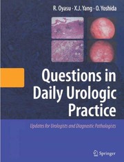 Questions in Daily Urologic Practice Updates for Urologists and Diagnostic Pathologists  Cover Image