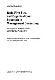 Task, Firm Size, and Organizational Structure in Management Consulting An Empirical Analysis from a Contingency Perspective  Cover Image