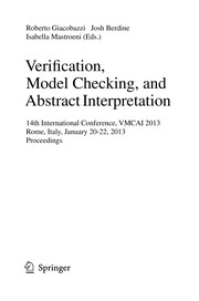 Verification, Model Checking, and Abstract Interpretation 14th International Conference, VMCAI 2013, Rome, Italy, January 20-22, 2013. Proceedings  Cover Image