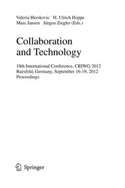 Collaboration and Technology 18th International Conference, CRIWG 2012 Raesfeld, Germany, September 16-19, 2012 Proceedings  Cover Image