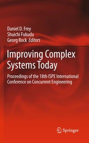 Improving Complex Systems Today Proceedings of the 18th ISPE International Conference on Concurrent Engineering  Cover Image