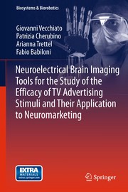 Neuroelectrical Brain Imaging Tools for the Study of the Efficacy of TV Advertising Stimuli and their Application to Neuromarketing Cover Image