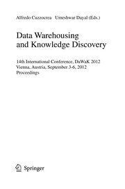 Data Warehousing and Knowledge Discovery 14th International Conference, DaWaK 2012, Vienna, Austria, September 3-6, 2012. Proceedings  Cover Image