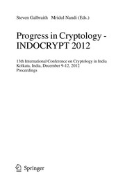 Progress in Cryptology - INDOCRYPT 2012 13th International Conference on Cryptology in India, Kolkata, India, December 9-12, 2012. Proceedings  Cover Image