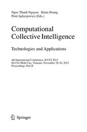 Computational Collective Intelligence. Technologies and Applications 4th International Conference, ICCCI 2012, Ho Chi Minh City, Vietnam, November 28-30, 2012, Proceedings, Part II  Cover Image