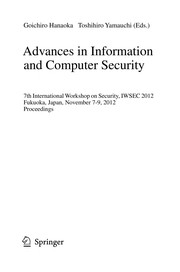 Advances in Information and Computer Security 7th International Workshop on Security, IWSEC 2012, Fukuoka, Japan, November 7-9, 2012. Proceedings  Cover Image