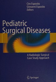 Pediatric Surgical Diseases A Radiologic Surgical Case Study Approach  Cover Image