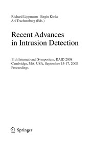 Recent Advances in Intrusion Detection 11th International Symposium, RAID 2008, Cambridge, MA, USA, September 15-17, 2008. Proceedings  Cover Image