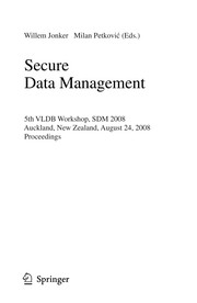 Secure Data Management 5th VLDB Workshop, SDM 2008, Auckland, New Zealand, August 24, 2008. Proceedings  Cover Image