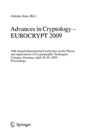 Advances in Cryptology - EUROCRYPT 2009 28th Annual International Conference on the Theory and Applications of Cryptographic Techniques, Cologne, Germany, April 26-30, 2009. Proceedings  Cover Image