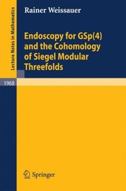 Endoscopy for GSp(4) and the Cohomology of Siegel Modular Threefolds Cover Image