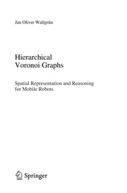 Hierarchical Voronoi Graphs Spatial Representation and Reasoning for Mobile Robots  Cover Image