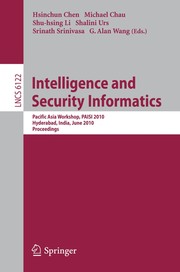 Intelligence and Security Informatics Pacific Asia Workshop, PAISI 2010, Hyderabad, India, June 21, 2010. Proceedings  Cover Image