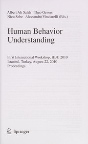 Human Behavior Understanding First International Workshop, HBU 2010, Istanbul, Turkey, August 22, 2010. Proceedings  Cover Image