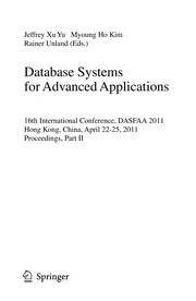 Database Systems for Advanced Applications 16th International Conference, DASFAA 2011, Hong Kong, China, April 22-25, 2011, Proceedings, Part II  Cover Image