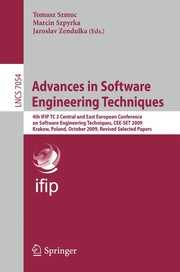 Advances in Software Engineering Techniques 4th IFIP TC 2 Central and East European Conference on Software Engineering Techniques, CEE-SET 2009, Krakow, Poland, October 12-14, 2009. Revised Selected Papers  Cover Image