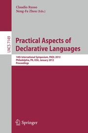 Practical Aspects of Declarative Languages 14th International Symposium, PADL 2012, Philadelphia, PA, USA, January 23-24, 2012. Proceedings  Cover Image