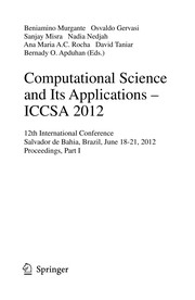 Computational Science and Its Applications – ICCSA 2012 12th International Conference, Salvador de Bahia, Brazil, June 18-21, 2012, Proceedings, Part I  Cover Image