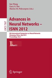 Advances in Neural Networks – ISNN 2012 9th International Symposium on Neural Networks, Shenyang, China, July 11-14, 2012. Proceedings, Part II  Cover Image