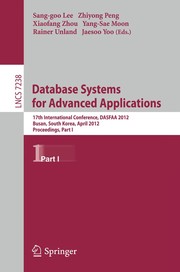 Database Systems for Advanced Applications 17th International Conference, DASFAA 2012, Busan, South Korea, April 15-19, 2012, Proceedings, Part I  Cover Image