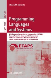 Programming Languages and Systems 21st European Symposium on Programming, ESOP 2012, Held as Part of the European Joint Conferences on Theory and Practice of Software, ETAPS 2012, Tallinn, Estonia, March 24 - April 1, 2012. Proceedings  Cover Image