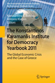 The Konstantinos Karamanlis Institute for Democracy Yearbook 2011 The Global Economic Crisis and the Case of Greece  Cover Image