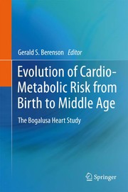 Evolution of Cardio-Metabolic Risk from Birth to Middle Age: The Bogalusa Heart Study  Cover Image