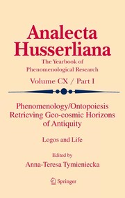 Phenomenology/Ontopoiesis Retrieving Geo-cosmic Horizons of Antiquity Logos and Life  Cover Image