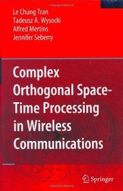 Complex Orthogonal Space-Time Processing in Wireless Communications Cover Image