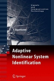 Adaptive Nonlinear System Identification The Volterra and Wiener Model Approaches  Cover Image