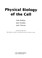 Go to record Physical biology of the cell
