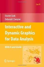 Interactive and Dynamic Graphics for Data Analysis With R and Ggobi  Cover Image