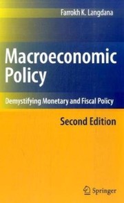 Macroeconomic Policy Demystifying Monetary and Fiscal Policy  Cover Image
