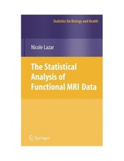 The Statistical Analysis of Functional MRI Data Cover Image